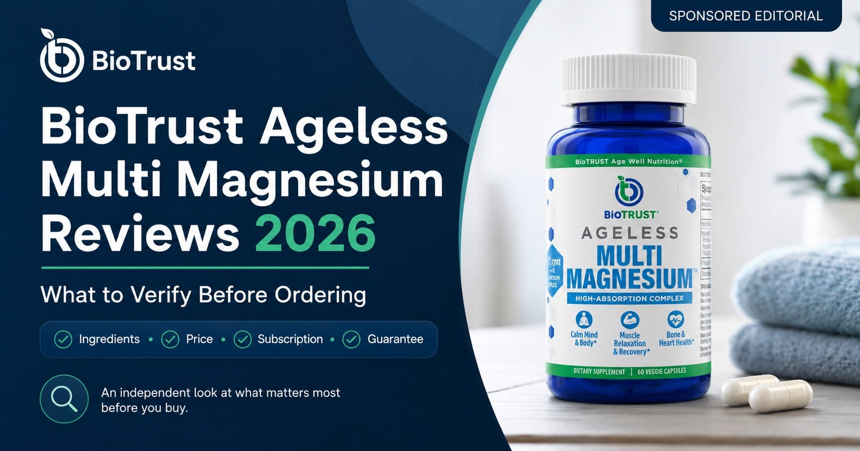 BioTrust Ageless Multi Magnesium Reviews: Is This 7-Form Formula the Magnesium Upgrade Your Routine Has Been Missing?