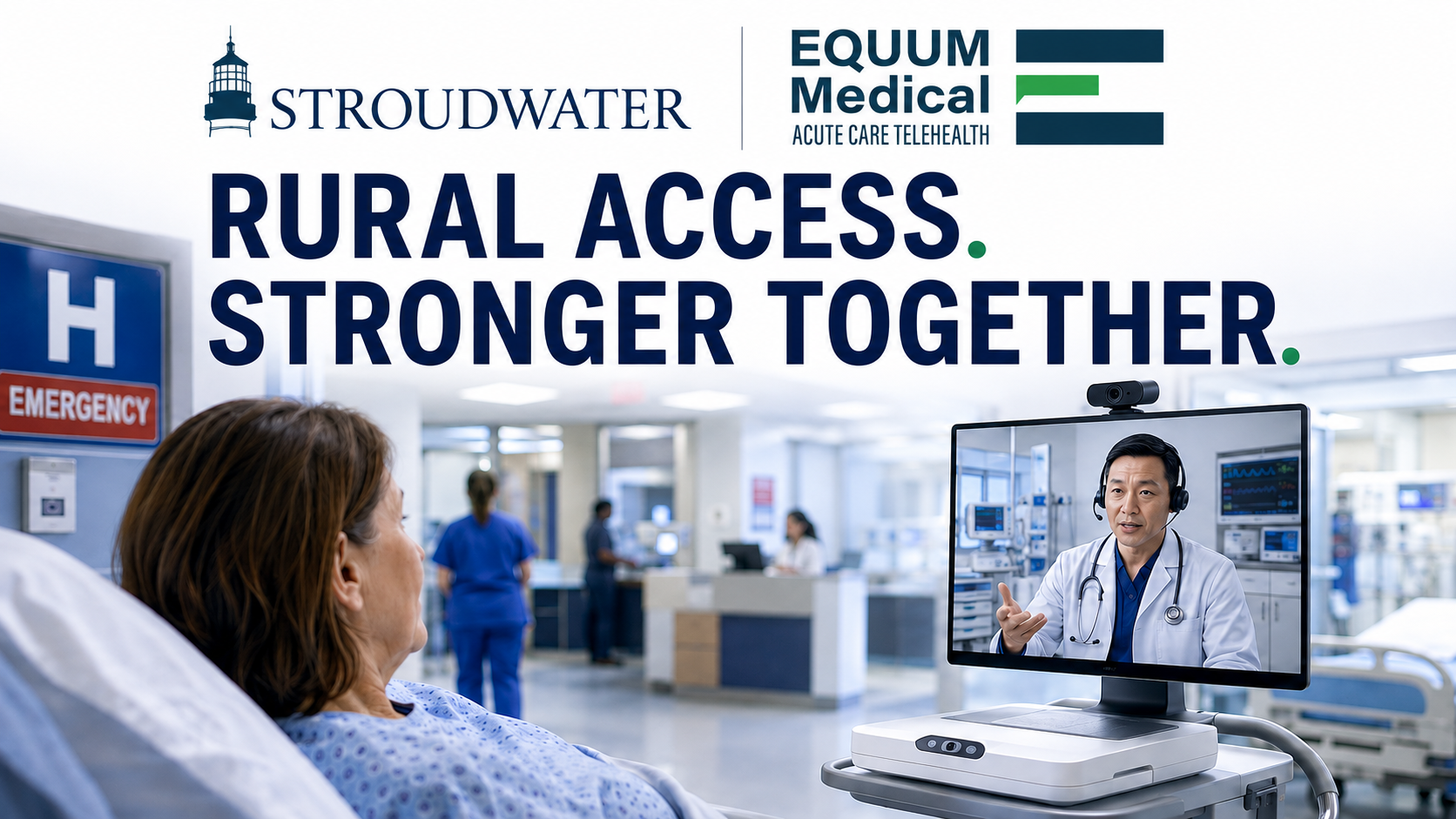 Stroudwater Associates and Equum Medical Launch Rural Access and Capacity Collaboration to Help Hospitals Keep Appropriate Care Local