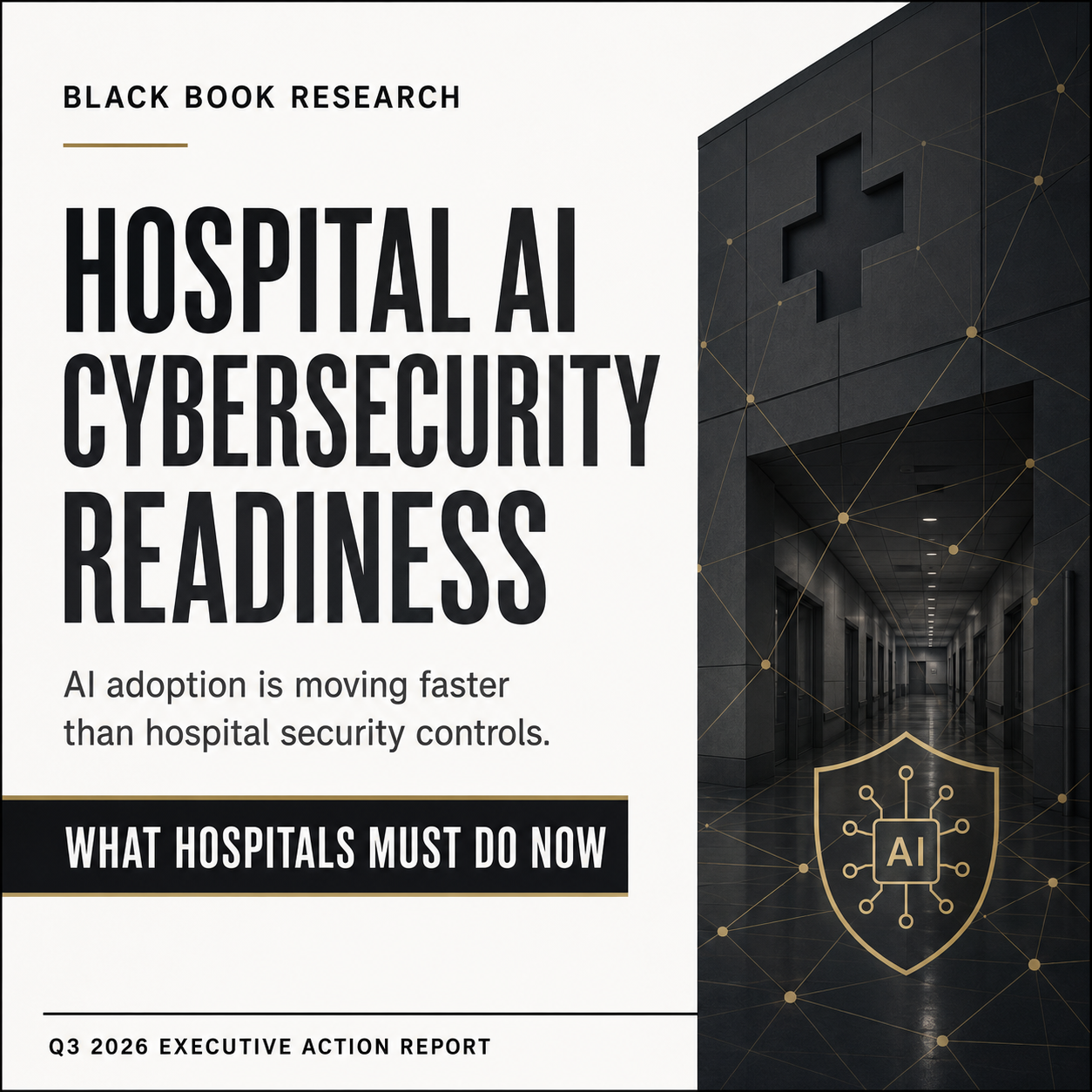 Black Book Report Warns Hospital AI Adoption Is Outpacing Cybersecurity Controls