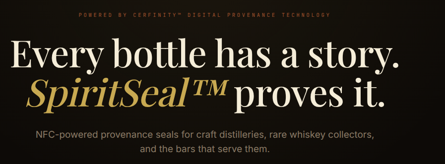 SpiritSeal Launches Tap-to-Verify Bottle Authentication for Distilleries and Wineries