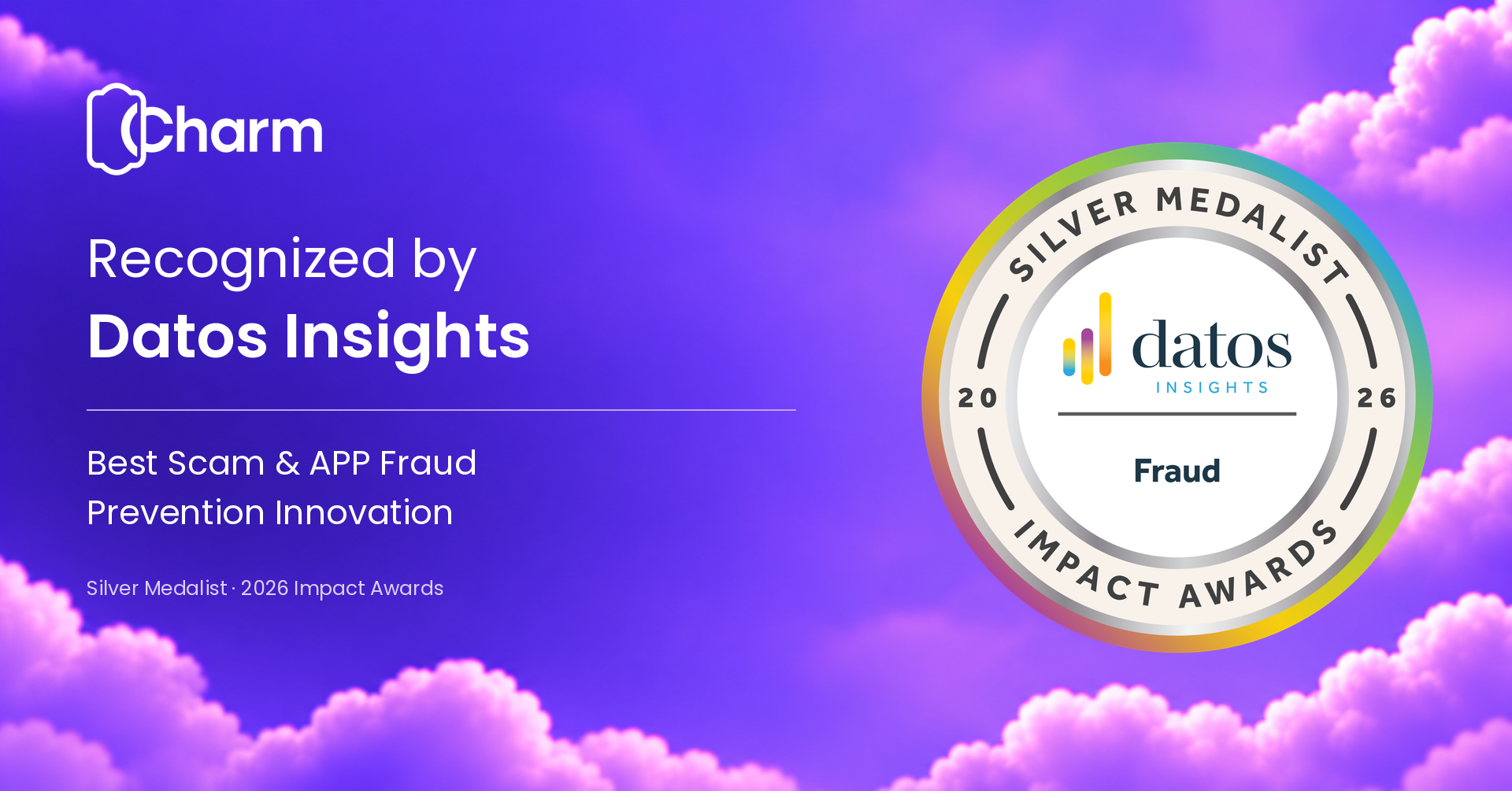 Charm Security Recognized in the 2026 Datos Insights Impact Awards for Scam and APP Fraud Prevention Innovation