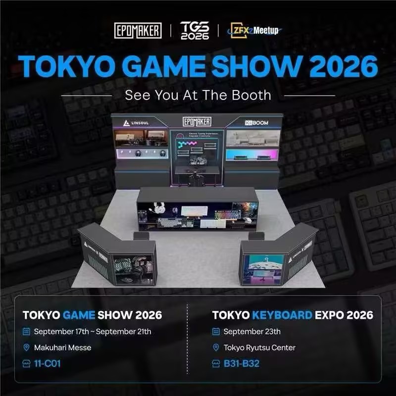 Epomaker's 2026 Tokyo Journey: From Tokyo Game Show to Tokyo Keyboard Expo