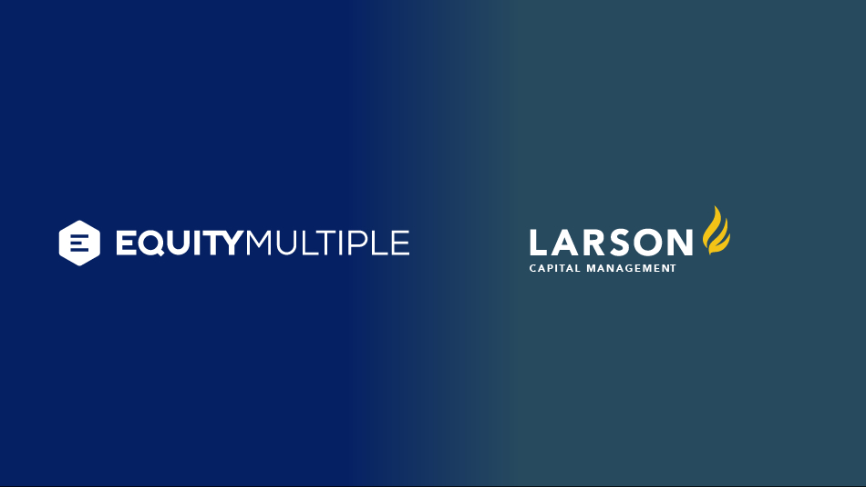 EquityMultiple and Larson Financial Holdings Announce Platform License Agreement