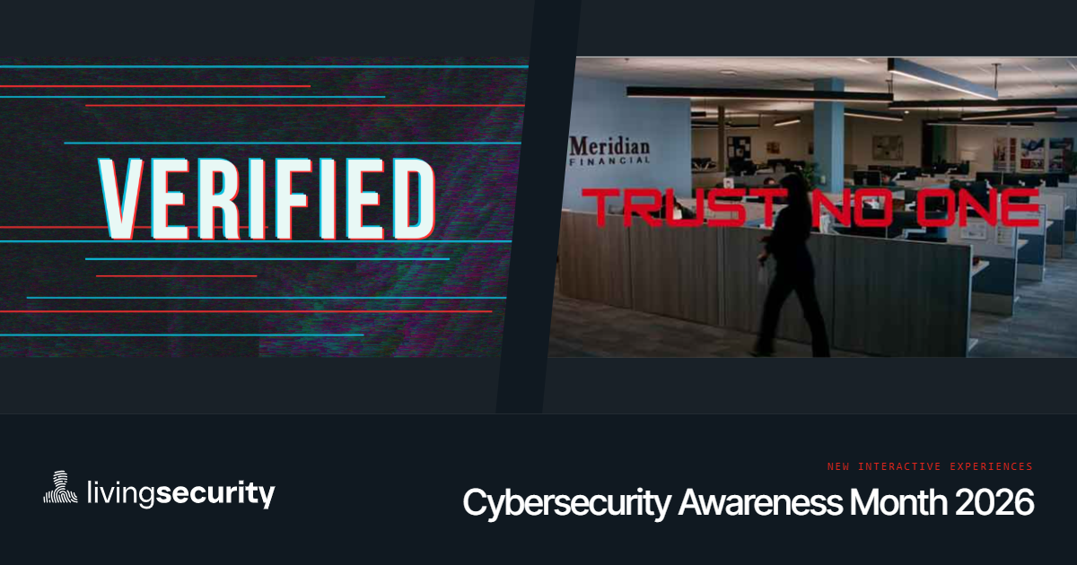 Living Security Expands 2026 Cybersecurity Awareness Month Program with Interactive AI Deception Experiences