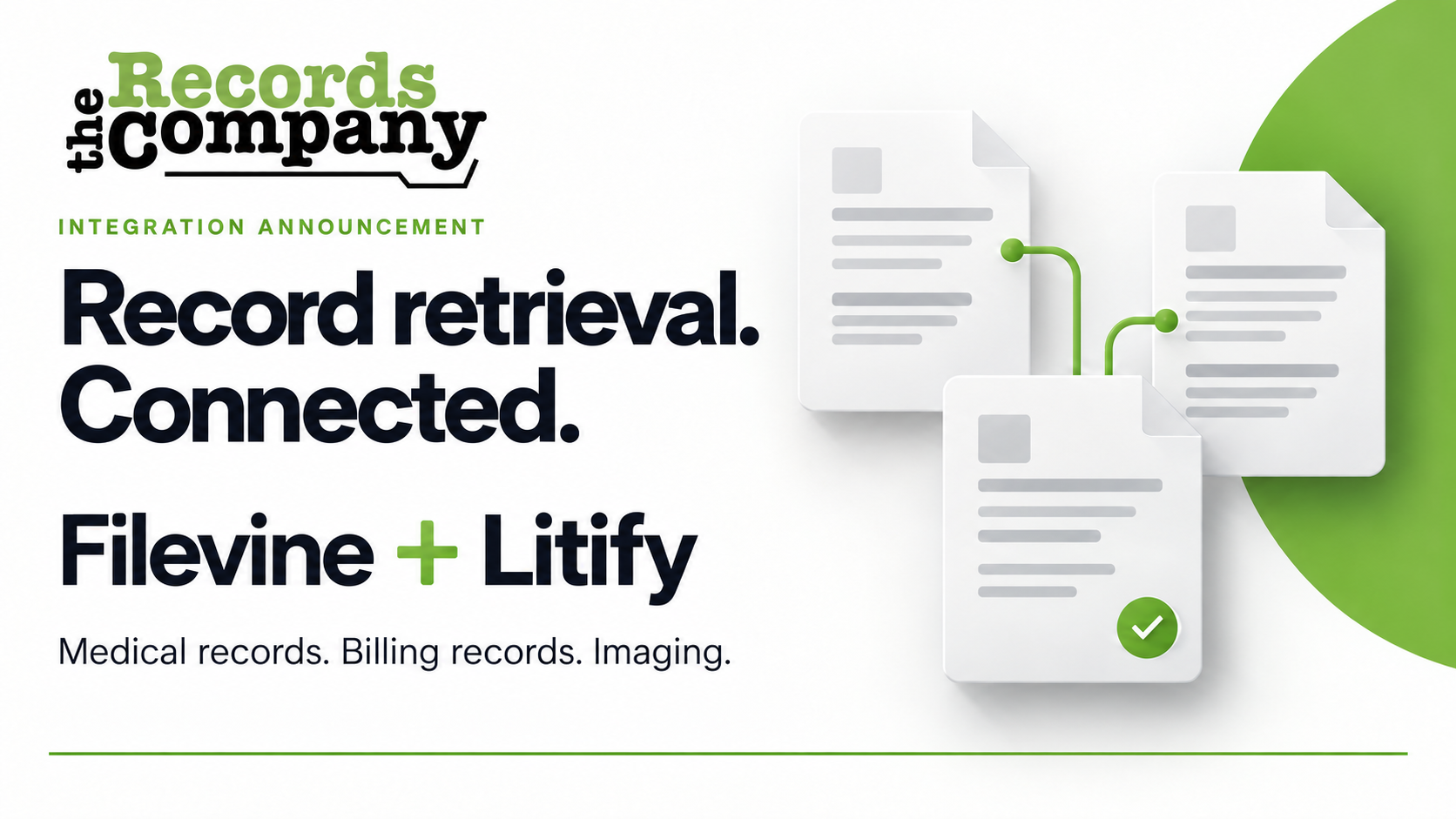 The Records Company Announces Filevine and Litify Integrations to Simplify Record Retrieval for Law Firms