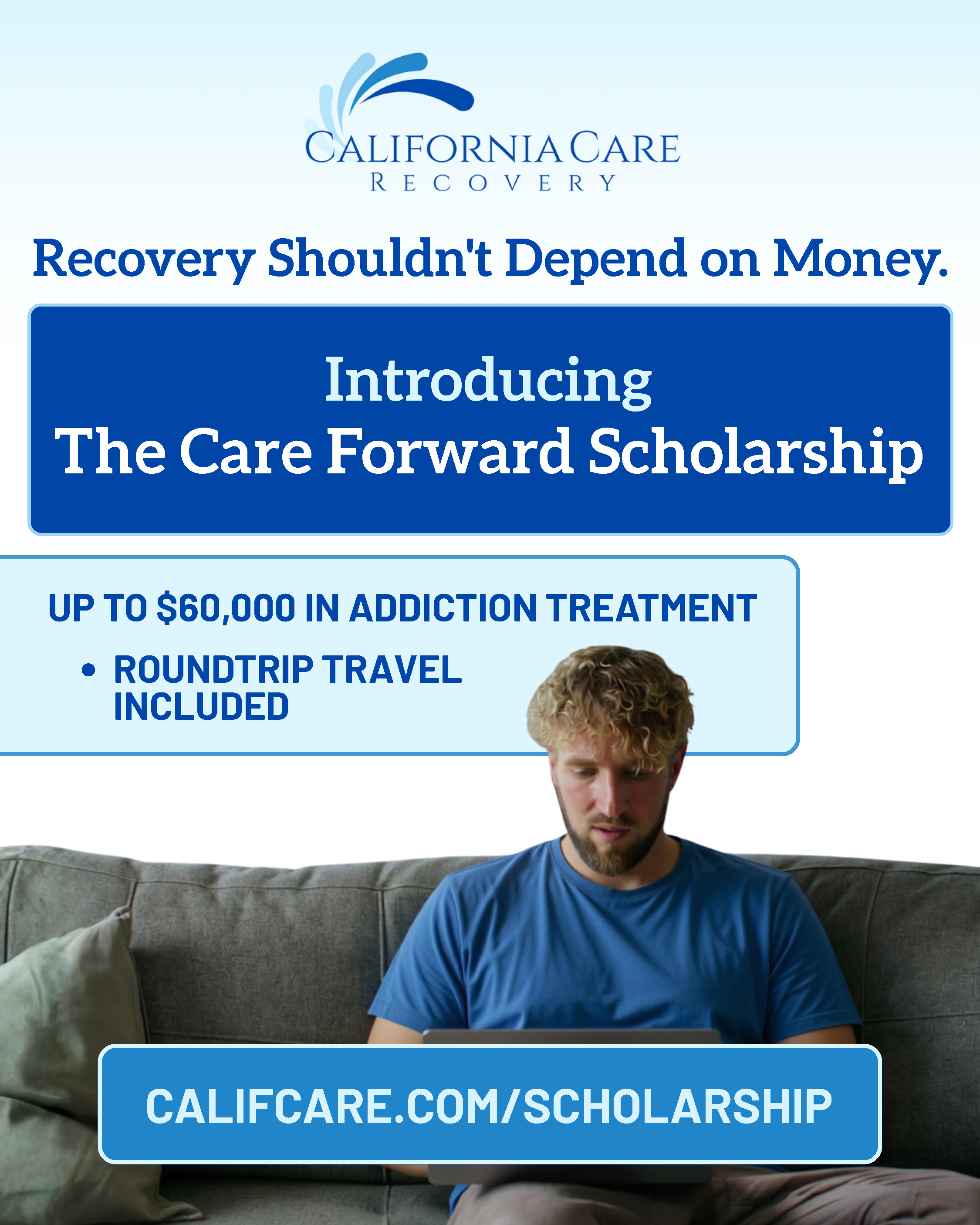 California Care Recovery Launches Quarterly Scholarship Covering Full Cost of Addiction Treatment - Including Travel - at No Cost 