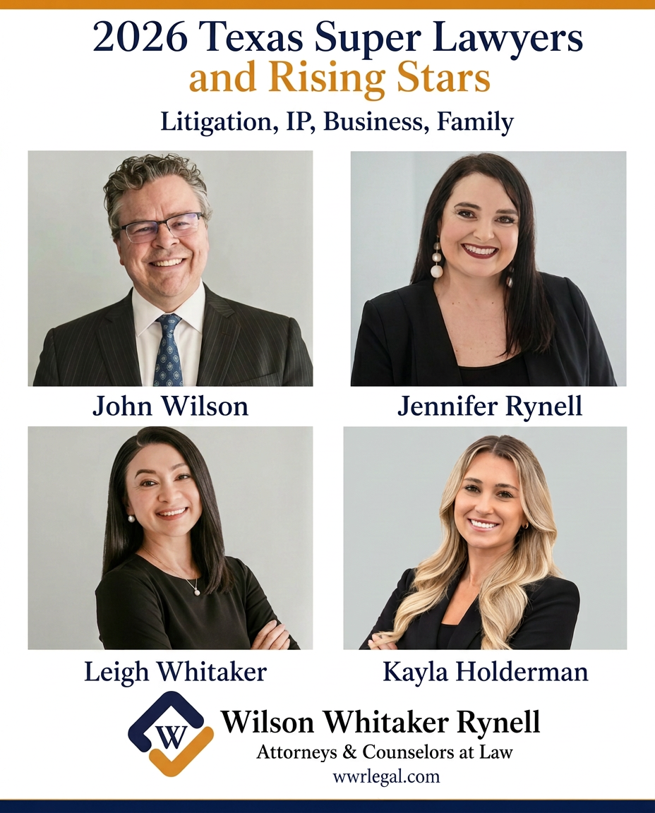 Four Wilson Whitaker Rynell Attorneys Named to 2026 Texas Super Lawyers and Rising Stars Lists