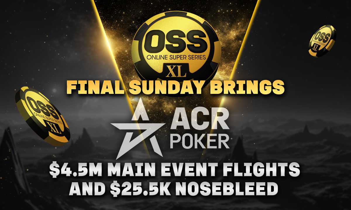 Americas Cardroom Announces Final OSS XL Sunday Led by $4.5 Million in Main Event Guarantees