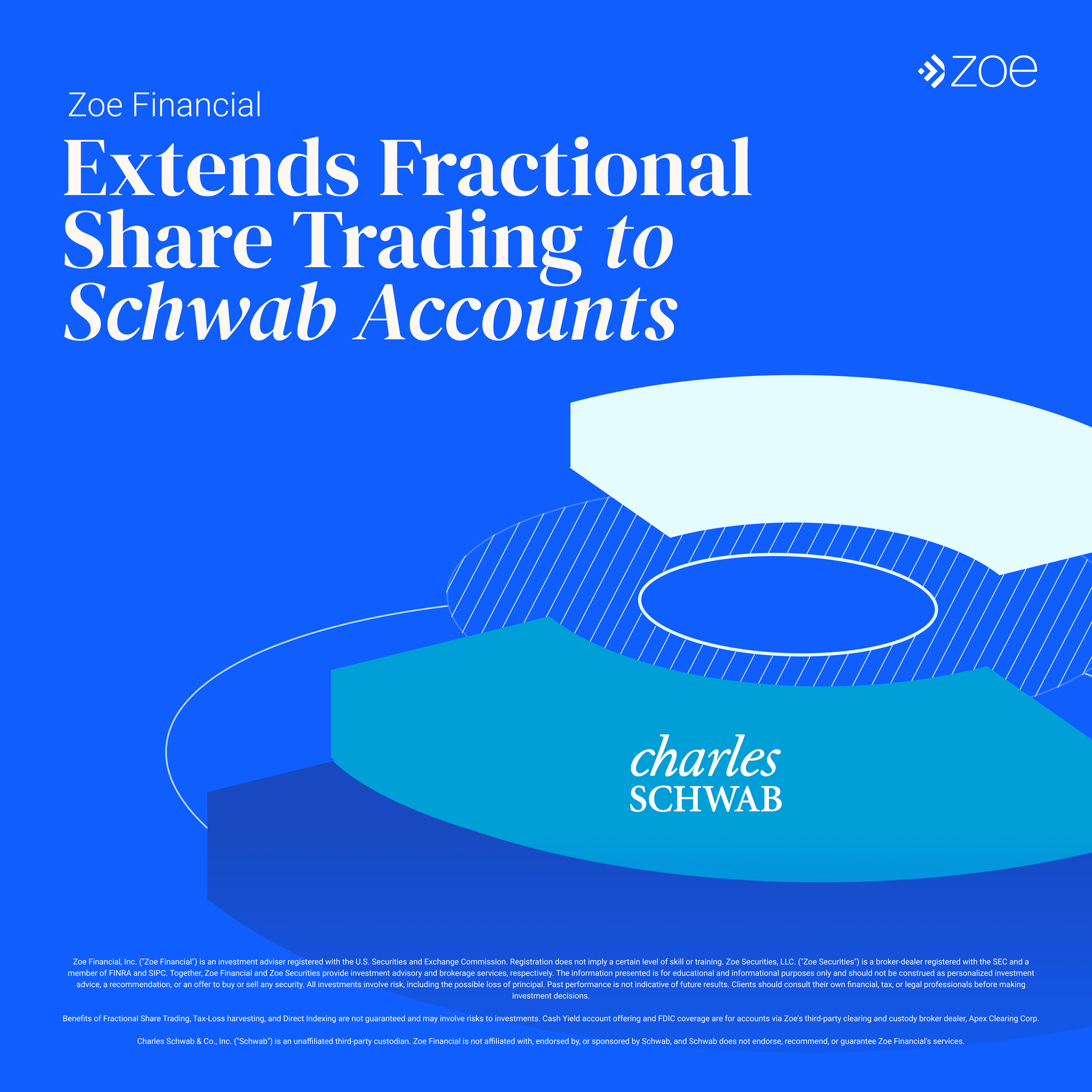 Zoe Financial Extends Fractional Share Trading to Schwab Accounts