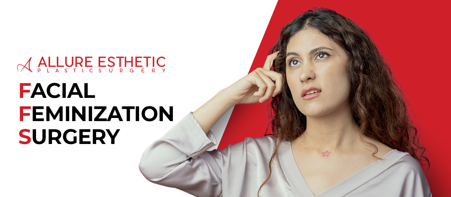 How Much Is Facial Feminization Surgery Out-of-Pocket Cost?