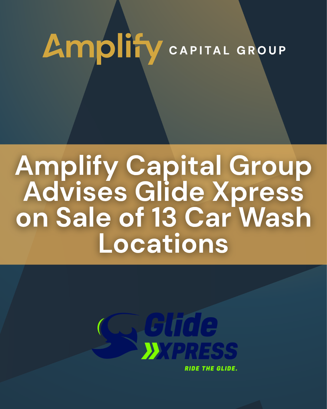 Amplify Capital Group Advises Glide Xpress on Sale of 13 Car Wash Locations