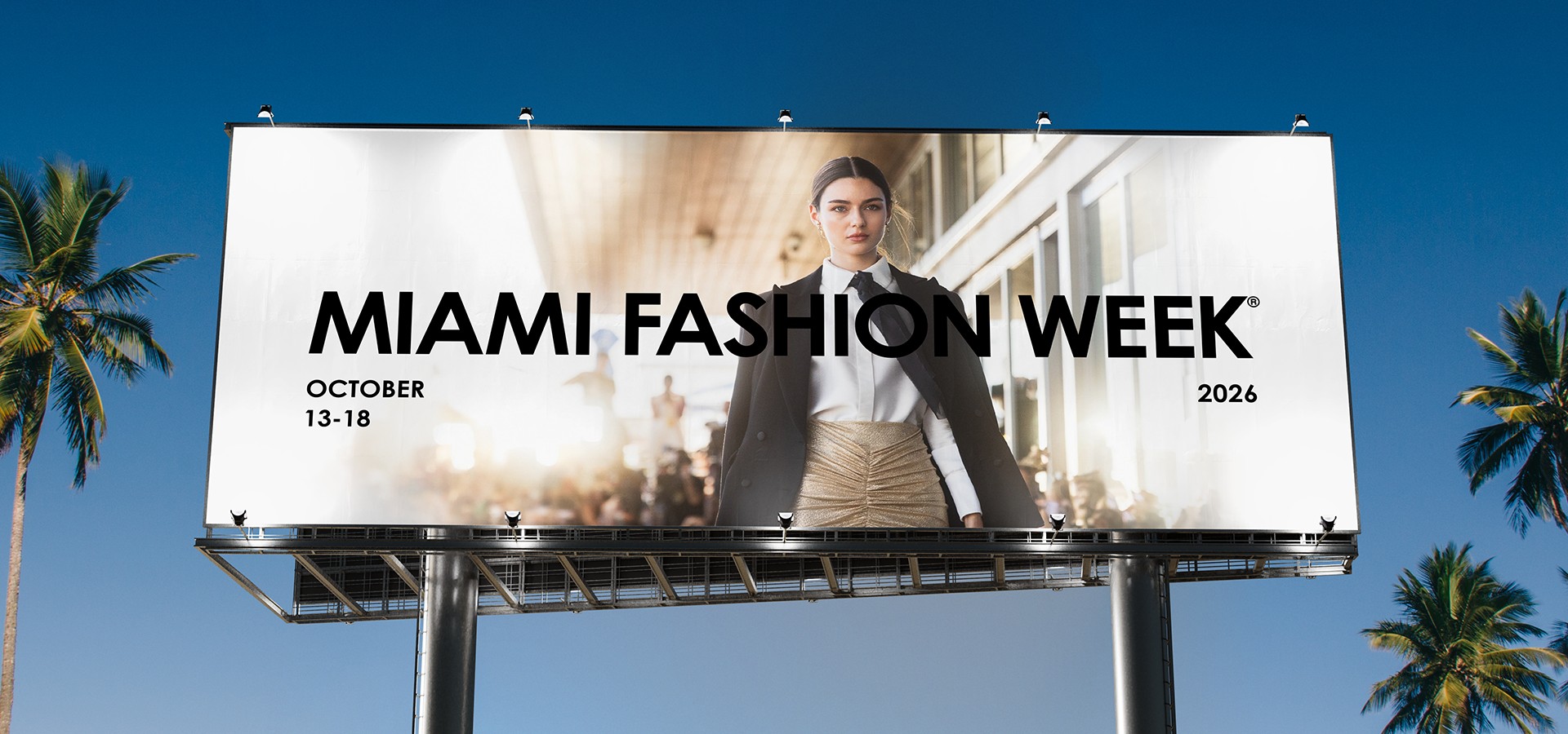 Miami Fashion Week(R) Celebrates 10 Years With a Landmark Anniversary Edition, October 13-18, 2026