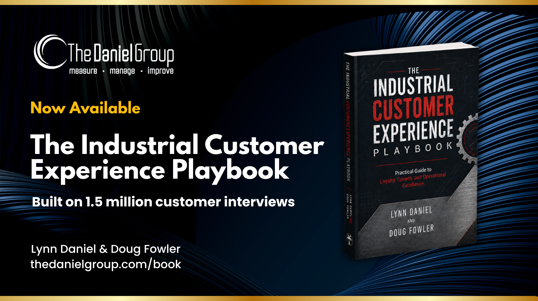 New Book Draws on 1.5 Million Customer Interviews to Show How Customer Experience Drives Revenue in Industrial B2B