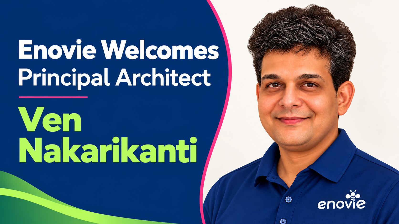 Persolvent Expands Investment in Enovie, Welcoming Ven Nakarikanti as Principal Architect 