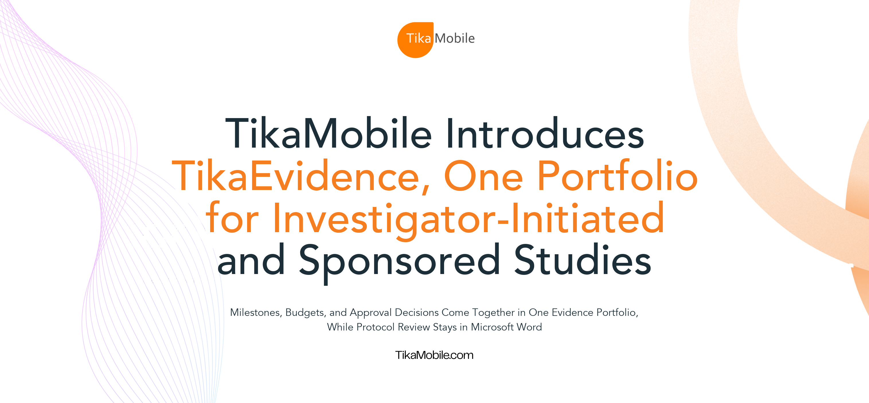 TikaMobile Introduces TikaEvidence, One Portfolio for Investigator-Initiated and Sponsored Studies