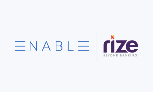 Rize Credit Union Launches New Small Business Deposit Experience with Enable Technologies