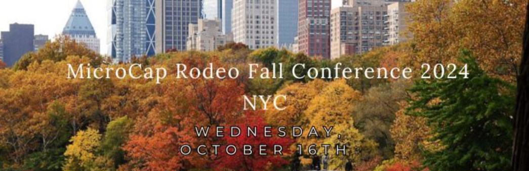 The MicroCap Rodeo Fall Conference to Host Executive Teams of 19 Companies on October 16th in NYC