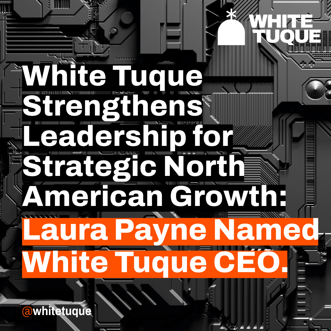 White Tuque Strengthens Leadership for Strategic North American Growth