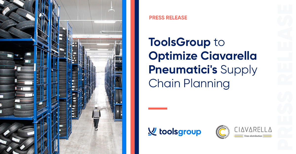 Ciavarella Pneumatici Selects ToolsGroup to Revolutionize Supply Chain Planning