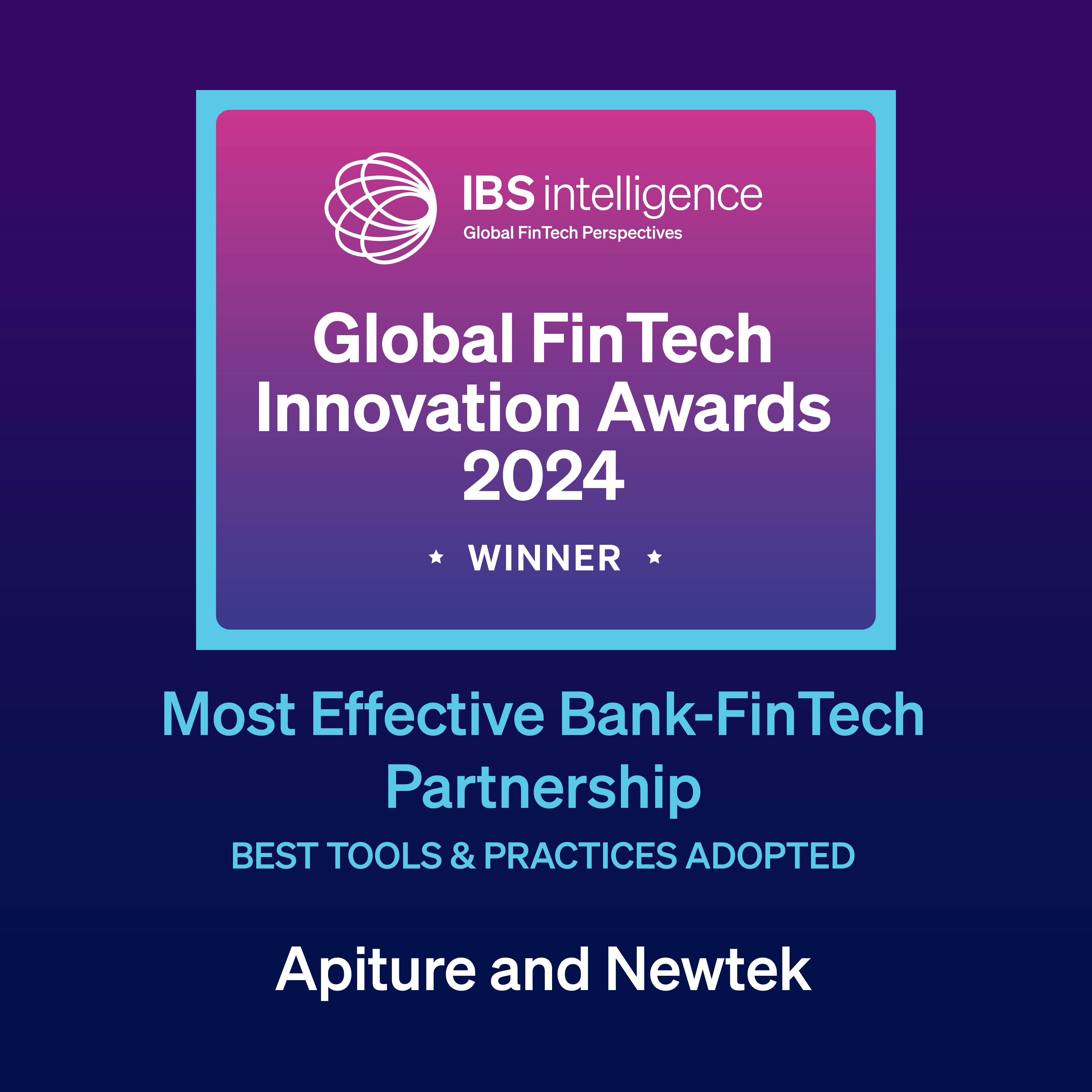 Apiture and Newtek Bank Honored for Best Bank-Fintech Partnership in the IBSi Global FinTech Innovation Awards