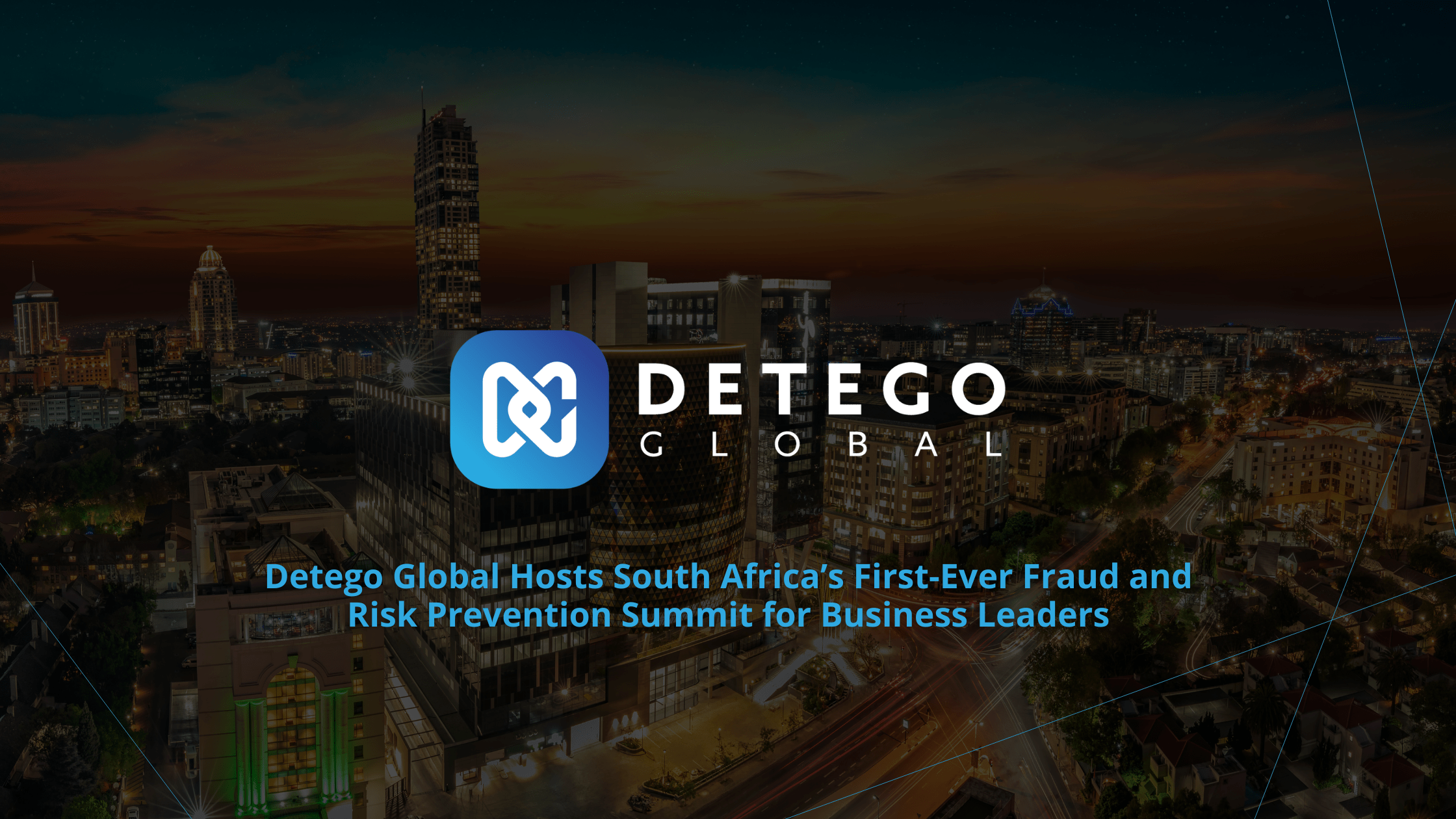 Detego Global Hosts South Africa’s First-Ever Fraud and Risk Prevention Summit for Business Leaders