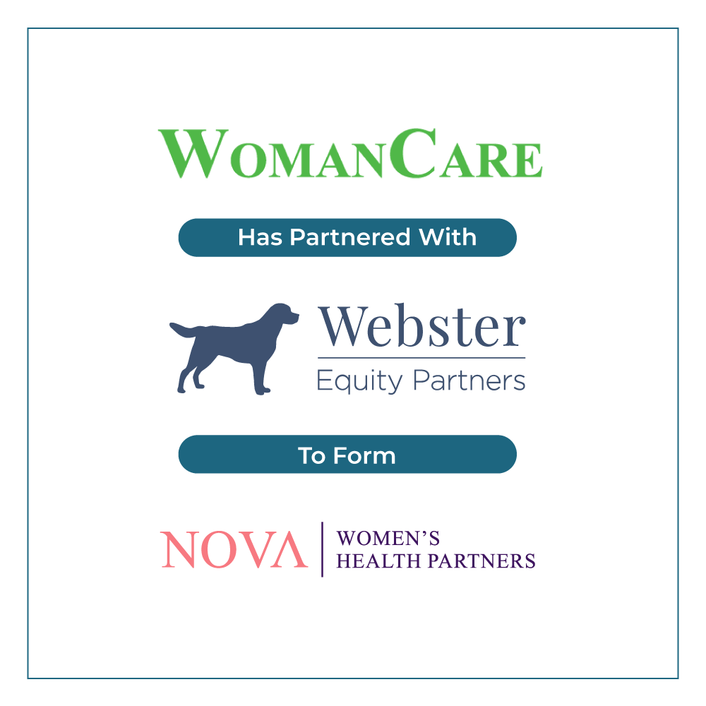 Physician Growth Partners Advises WomanCare as a Founding Practice of Nova Women’s Health Partners, Webster Equity’s New Women’s Health Platform