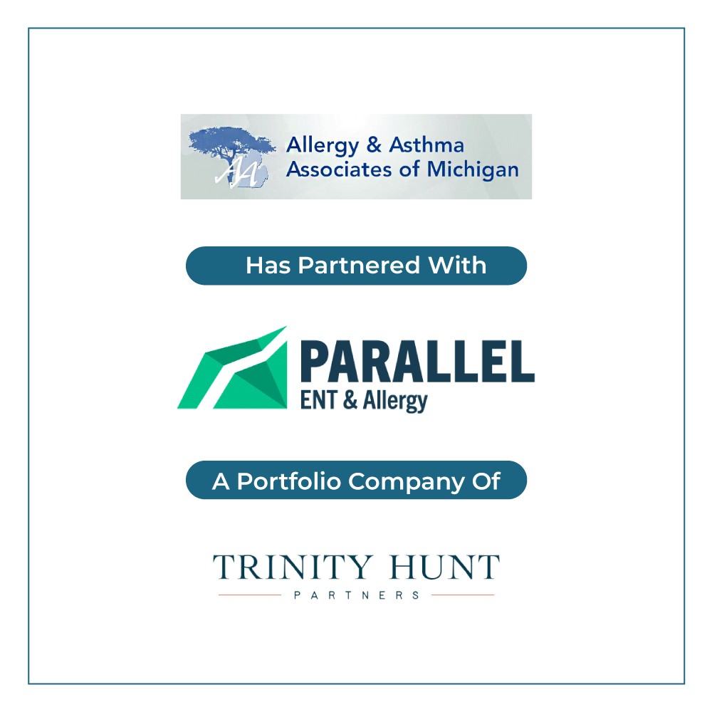 Physician Growth Partners Serves as Exclusive Advisor to Allergy & Asthma Associates of Michigan in its Affiliation with Parallel ENT & Allergy