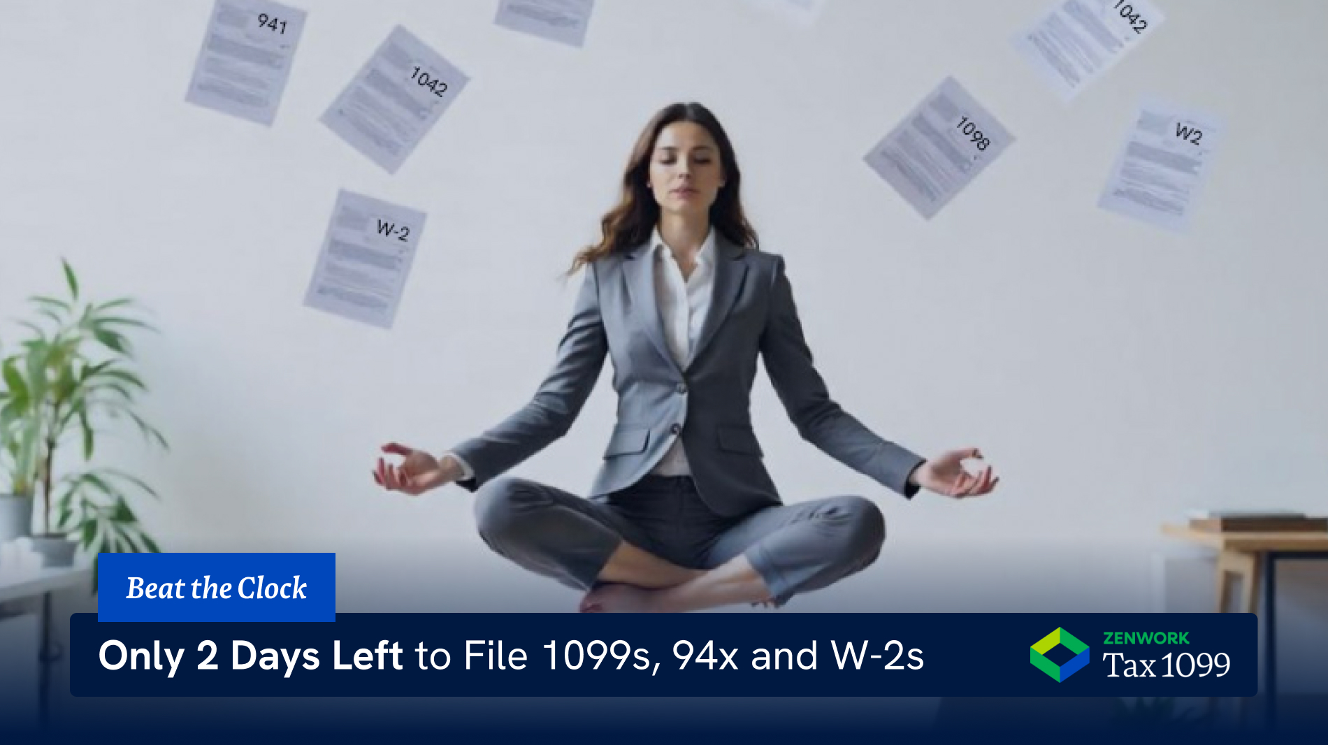 Beat the Clock: Only 2 Days Left to File 1099s, 94x, W-2s and ACA Tax Forms 