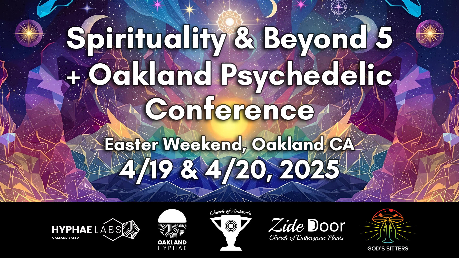 Church of Ambrosia Joins Forces with the Oakland Hyphae for the 5th Annual Spirituality and Beyond - April 19th and 20th, 2025