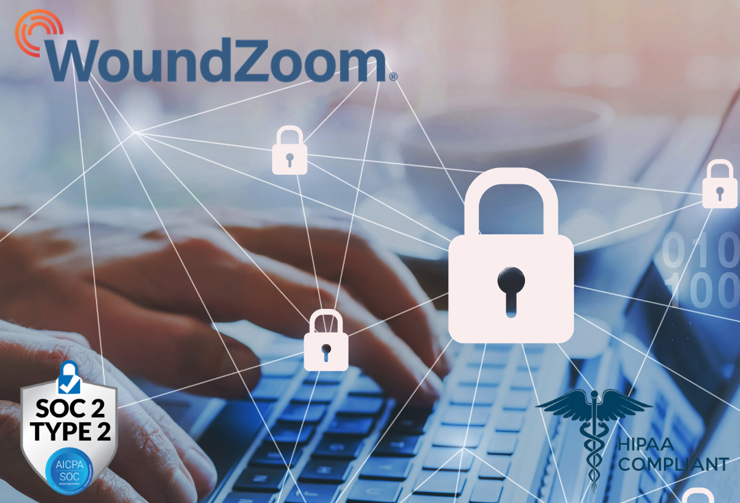 WoundZoom Achieves SOC 2 Type 2 & HIPAA Compliance, Ensuring the Highest Security Standards for Our Healthcare Clients