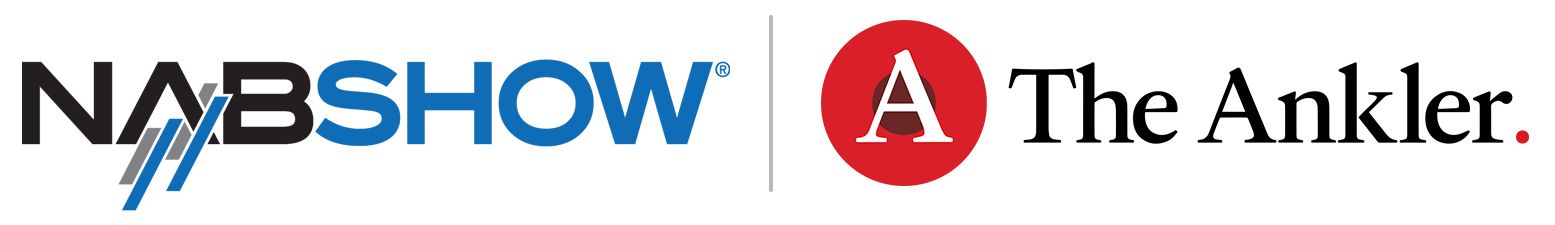 NAB Show Partners With the Ankler to Launch Business of Entertainment Track