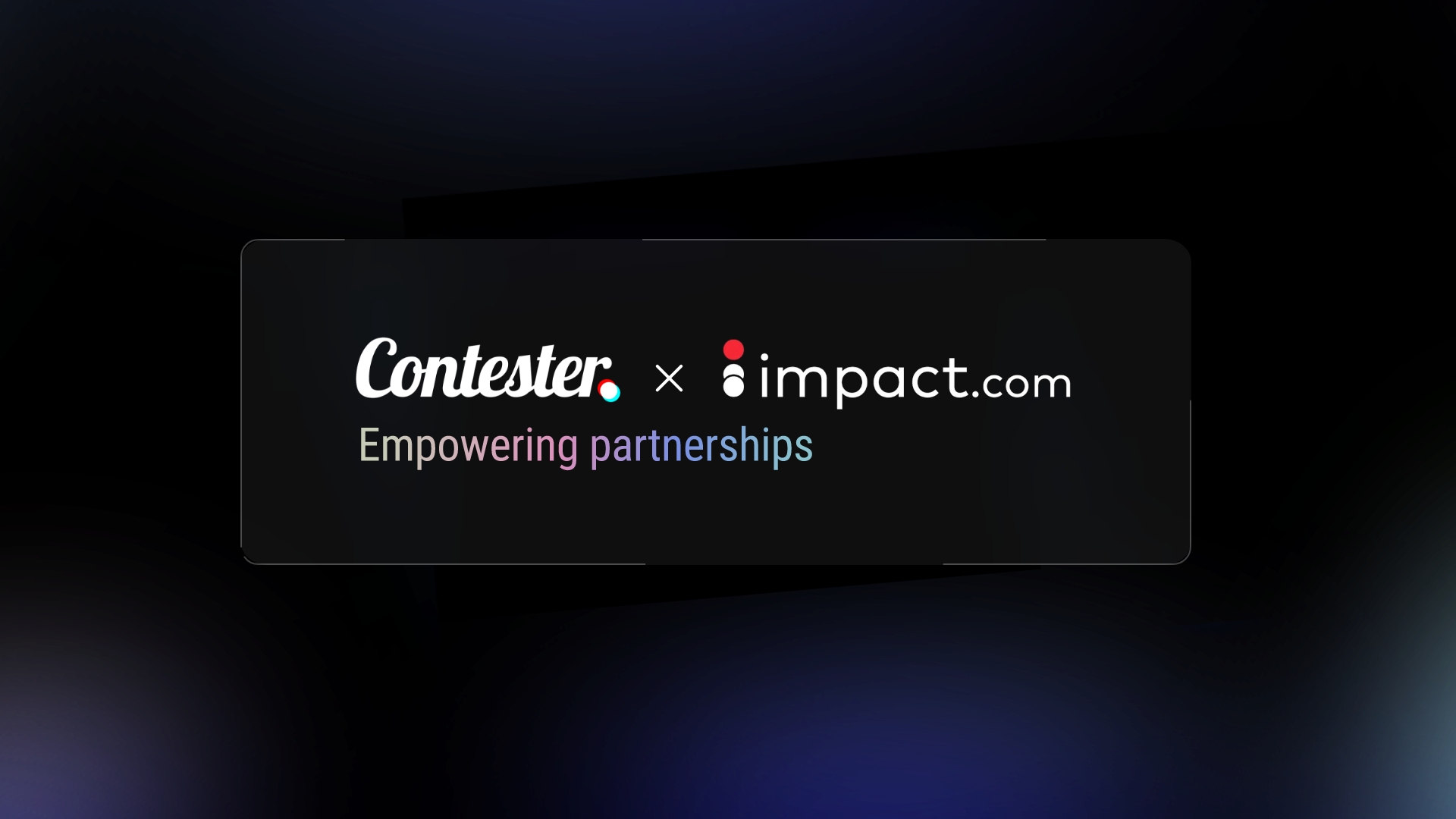Contester Strengthens Market Position by Expanding to impact.com, the World’s Leading Partnership Management Platform