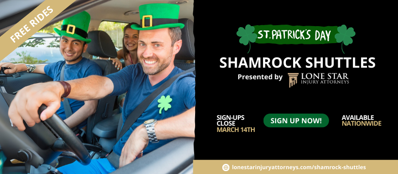 Lone Star Injury Attorneys Reintroduces Shamrock Shuttles for St. Patrick's Day