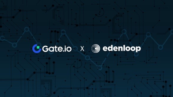 EdenLoop Listing on One of the Global Largest Cryptocurrency Exchanges - Gate.io