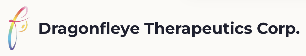 Dragonfleye Therapeutics Corp. Takes Flight, Raising US$37.5 Million in Private Placement Offerings to Advance Novel Ocular Platform-Based Treatments 