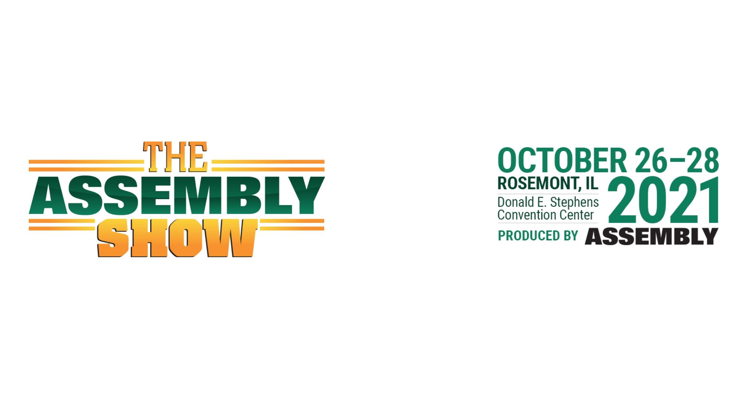 Join Thousands of Manufacturing Professionals from Leading Companies at The 2022 ASSEMBLY Show Taking Place this October in Rosemont, IL