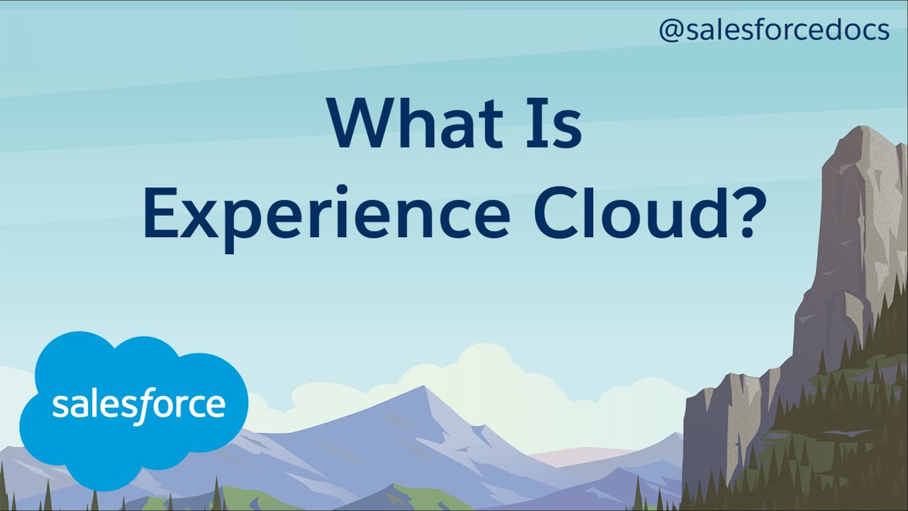 What is Salesforce Experience Cloud?