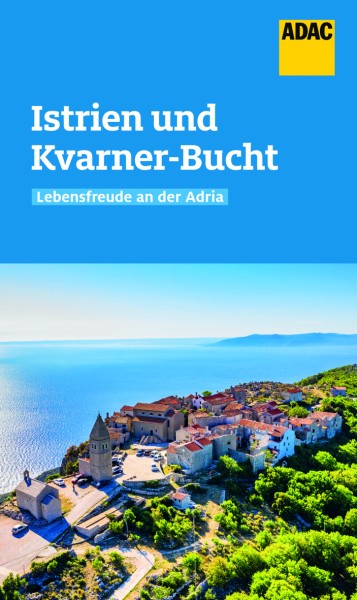 ADAC Reiseführer Istrien und Kvarner-Bucht