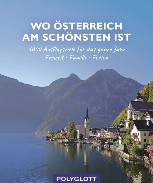 HOLIDAY Reisebuch: Wo Österreich am schönsten ist