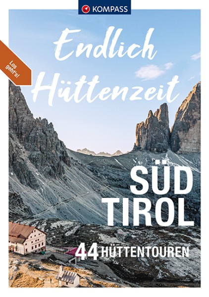 KOMPASS Endlich Hüttenzeit - Südtirol
