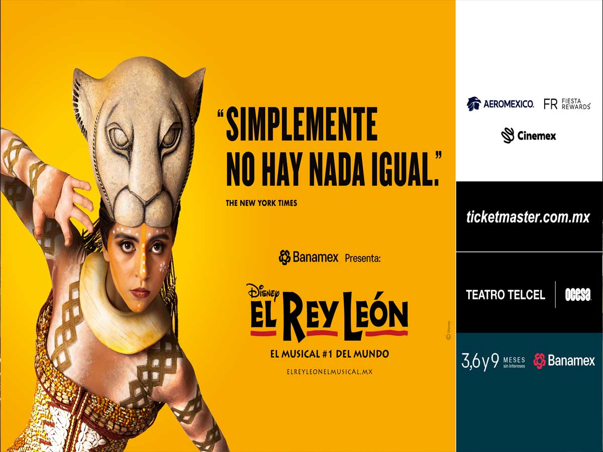 “El Rey León” extiende su temporada en el Teatro Telcel.
