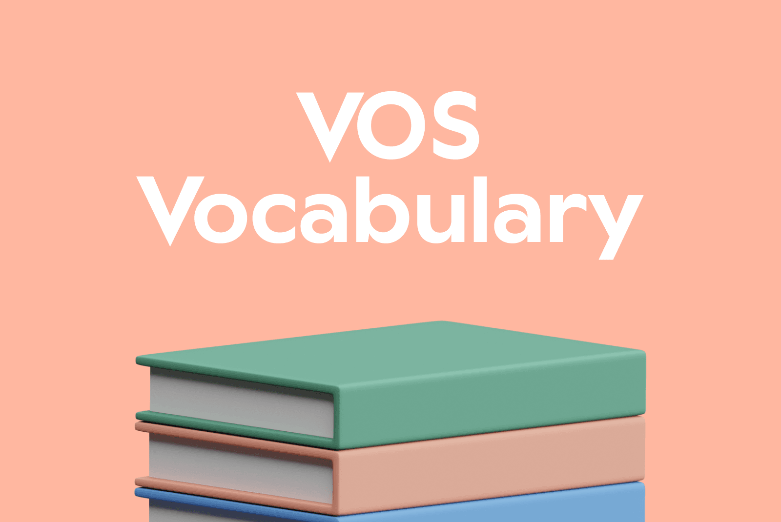 VOS Vocabulary Highlights P1.