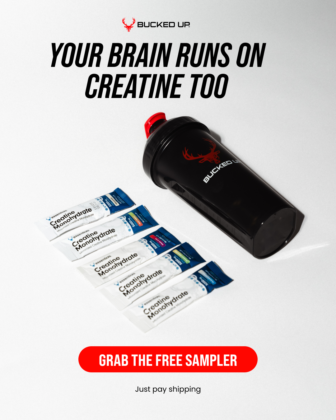 Bucked Up® creative