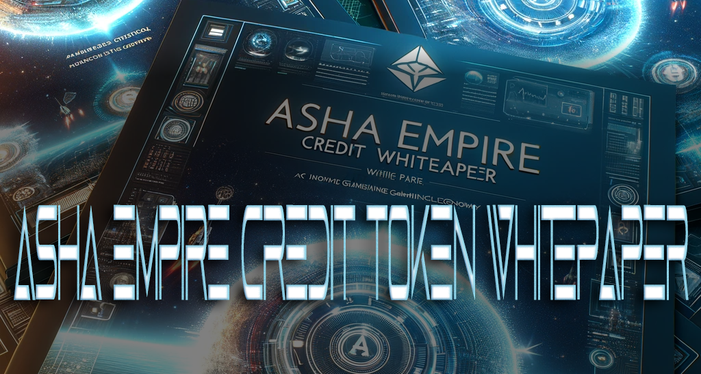 Asha Empire Credit Token Whitepaper