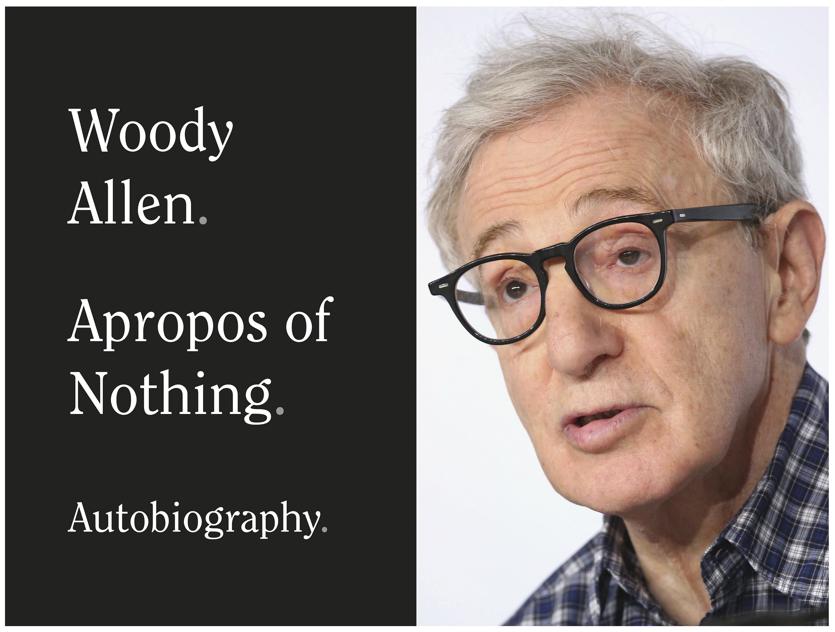 publisher-cancels-plans-to-release-woody-allen-memoir-ap-news