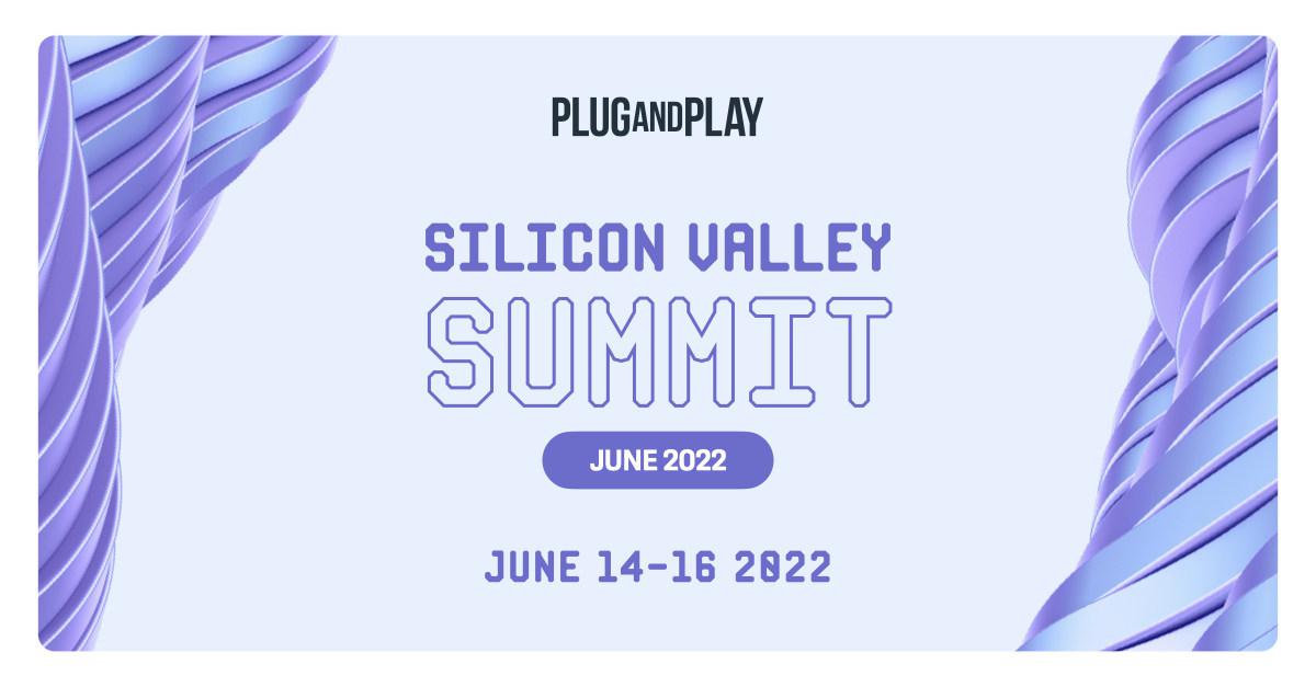 Plug and Play's Silicon Valley's June 2022 Batches Feature Innovative