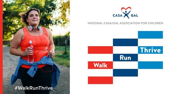 The National CASA/GAL Association for Children hosts Walk.Run.Thrive ...