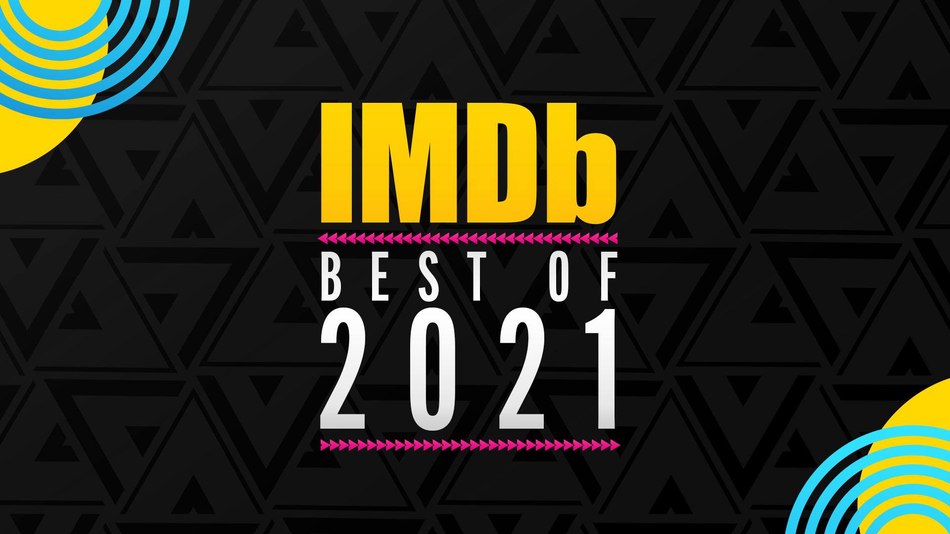 mammal Vidunderlig faglært IMDb Announces Top 10 Movies and TV Shows of 2021 | AP News