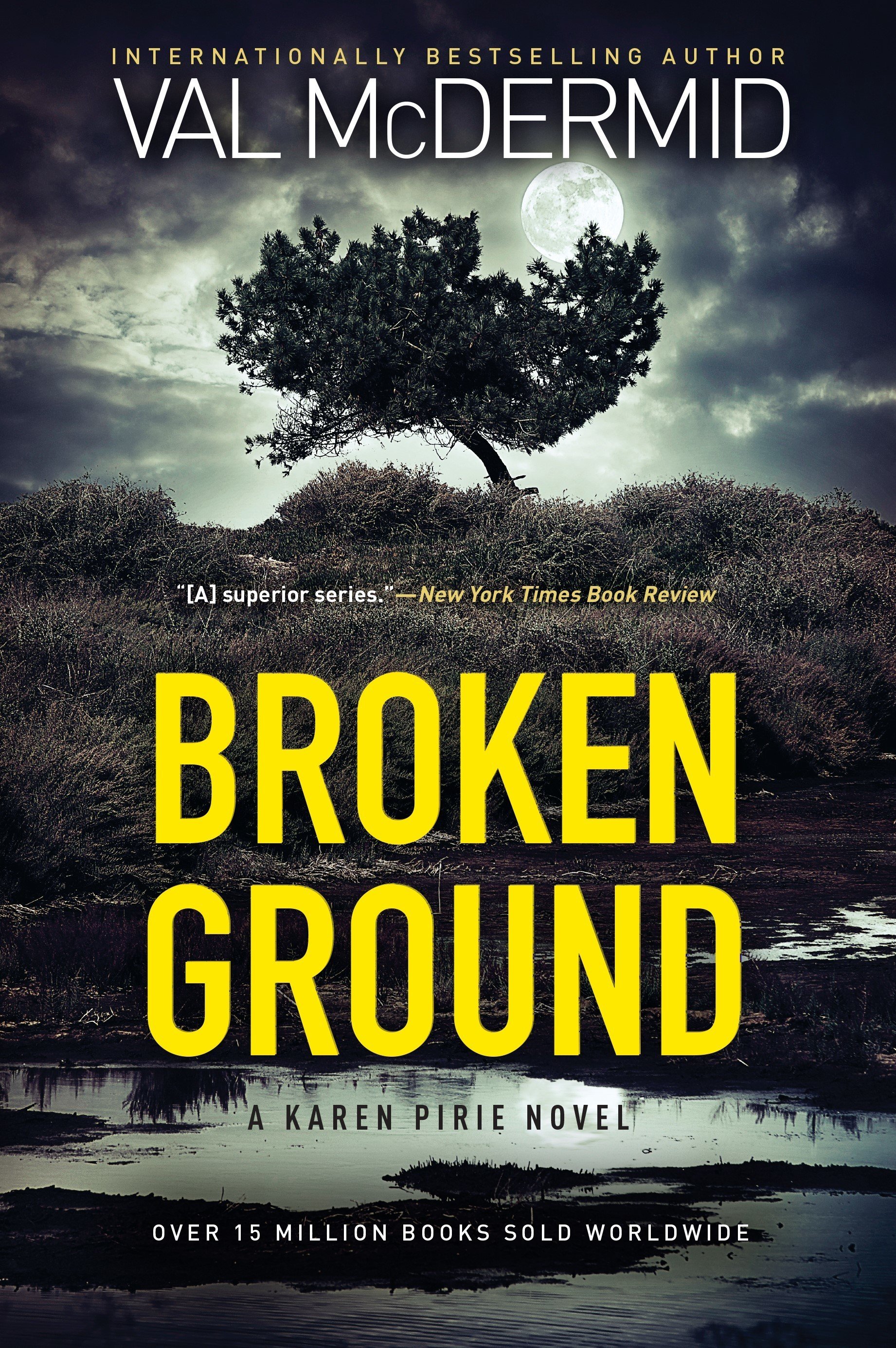 Give grinds. Val MCDERMID. Broken ground. MCDERMID Val "broken ground".