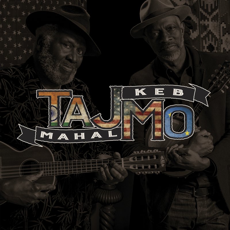 Review Taj Mahal And Keb Mo Join Up For Uplifting Blues - 